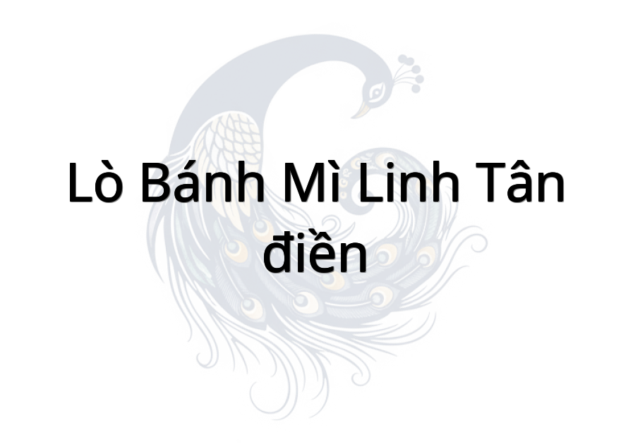 Lò bánh mì Linh Tân điền