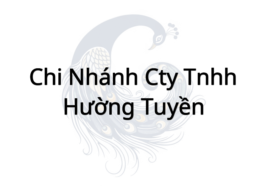 Chi nhánh Cty TNHH Hường Tuyền