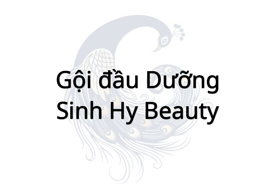 Gội đầu dưỡng sinh Hy Beauty