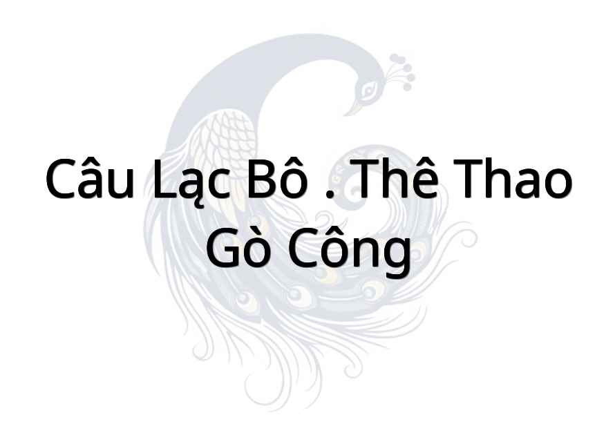 Câu ląc bô . Thê thao gò công