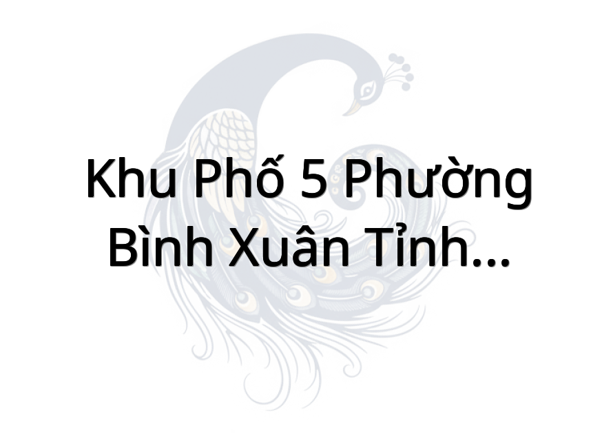Khu phố 5 phường bình xuân tỉnh đồng tháp