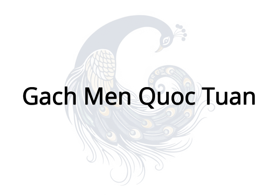 Gach men Quoc Tuan
