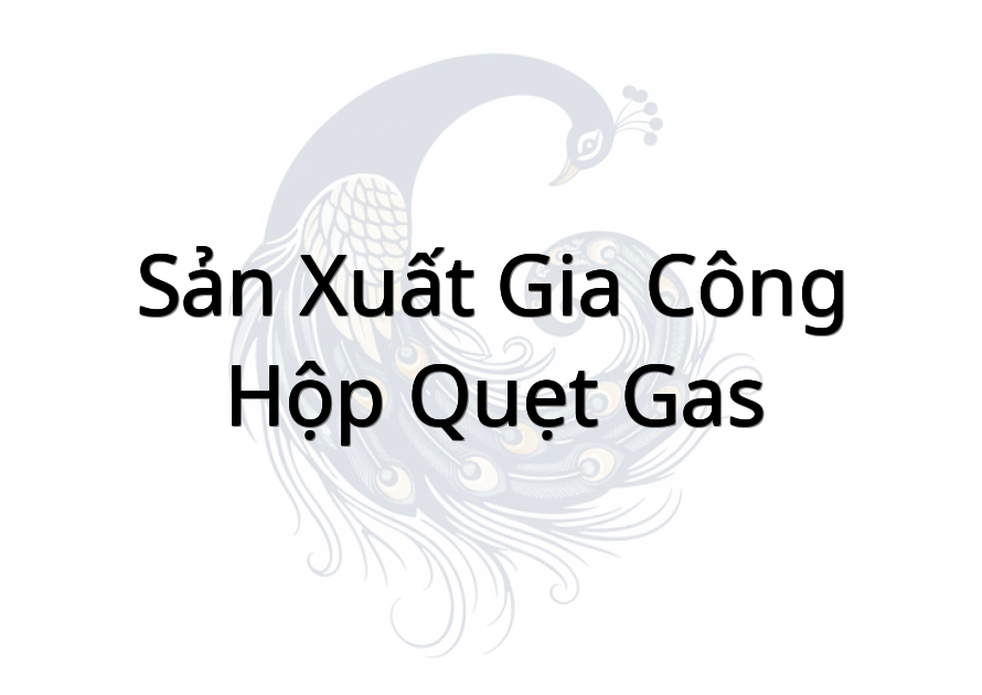 Sản Xuất Gia Công Hộp Quẹt Gas