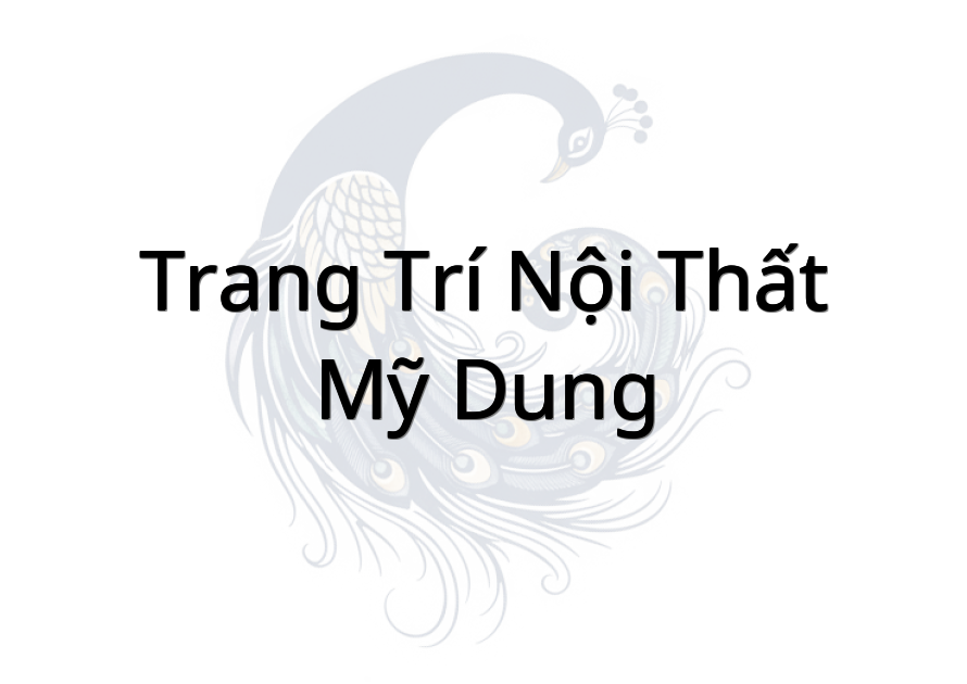 Trang trí nội thất Mỹ Dung