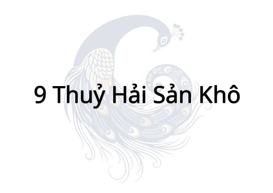 9 Thuỷ hải sản khô