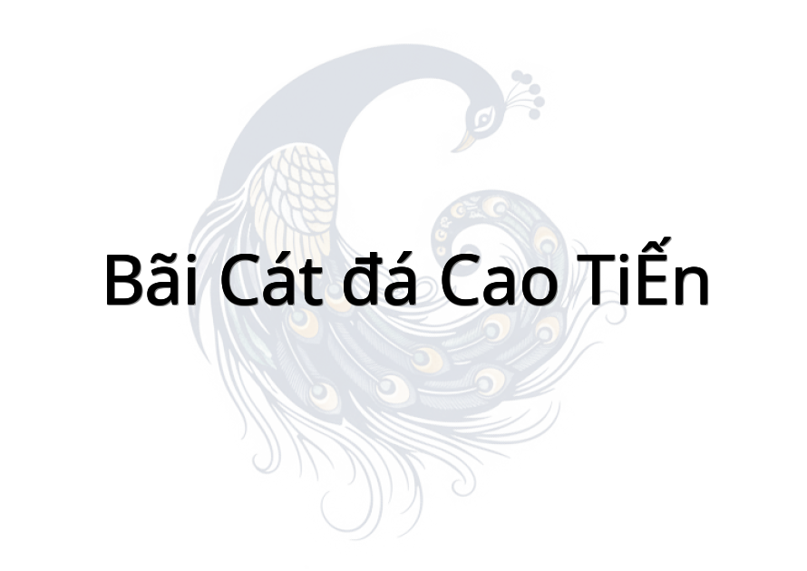Bãi cát đá CAO TIẾN