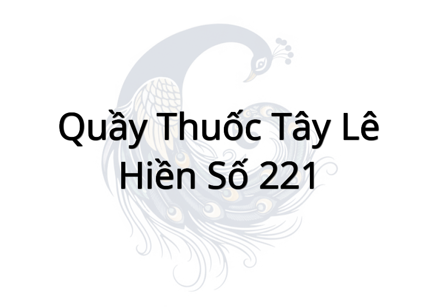 Quầy Thuốc Tây Lê Hiền (Số 221)