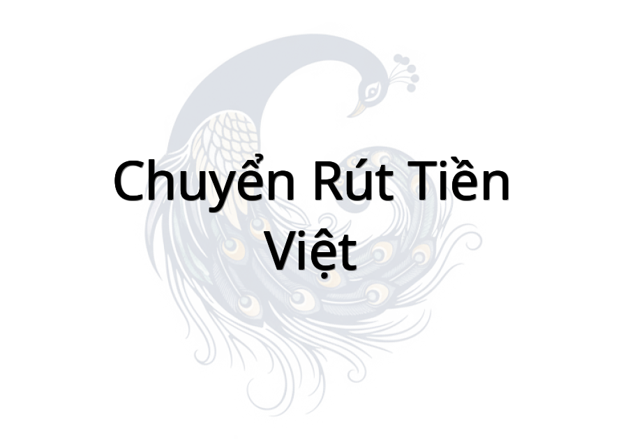 Chuyển Rút Tiền Việt