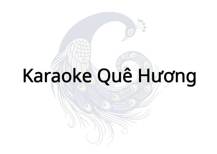 Karaoke Quê Hương