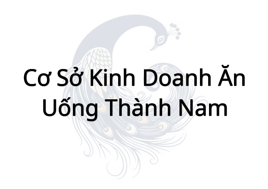 Cơ Sở Kinh Doanh Ăn Uống Thành Nam