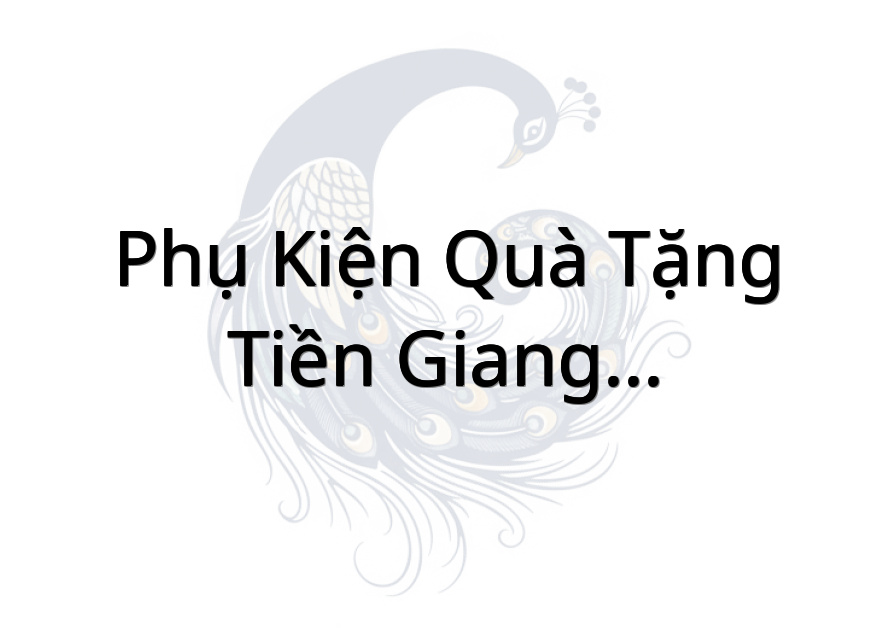 Phụ kiện Quà tặng Tiền Giang - Bezel Mall