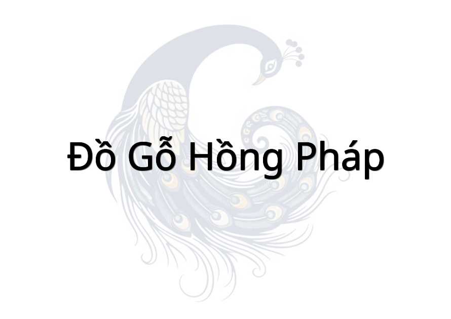 Đồ gỗ Hồng Pháp