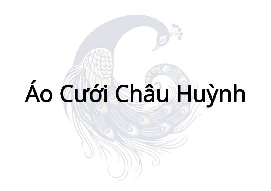 Áo cưới Châu Huỳnh